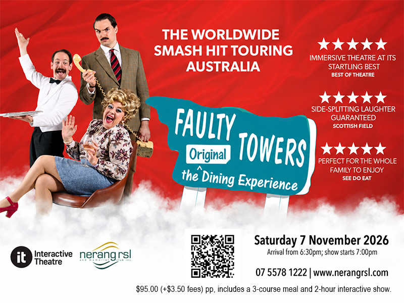 Faulty Towers The Dining Experience at Nerang RSL Faulty Towers The Dining Experience at Nerang RSL on Saturday 7 November 2026.